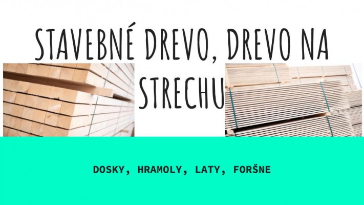 Stavebné drevo, drevo na strechu